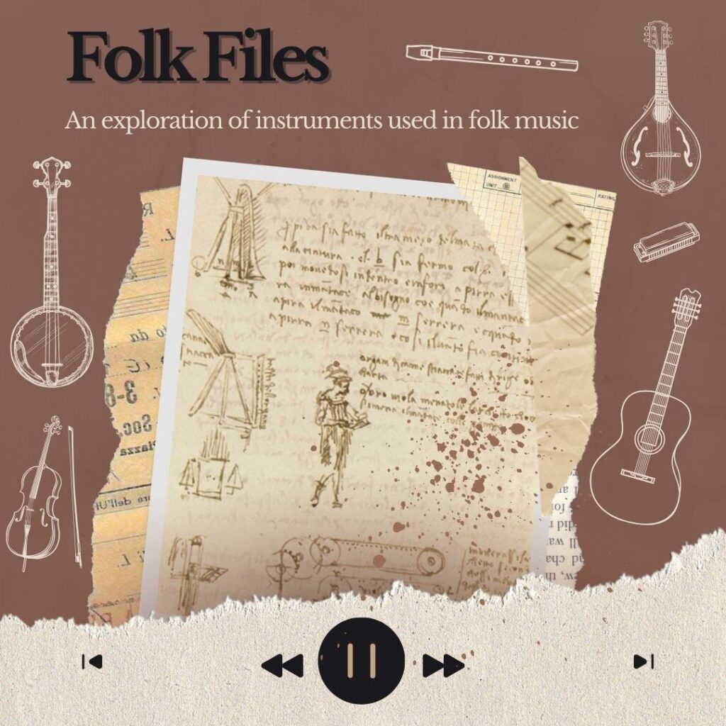 Folk Files - an exploration of instruments used in folk music. Art for Episode #2.6 - No Strings Attached, the second installment in our history of musical instruments