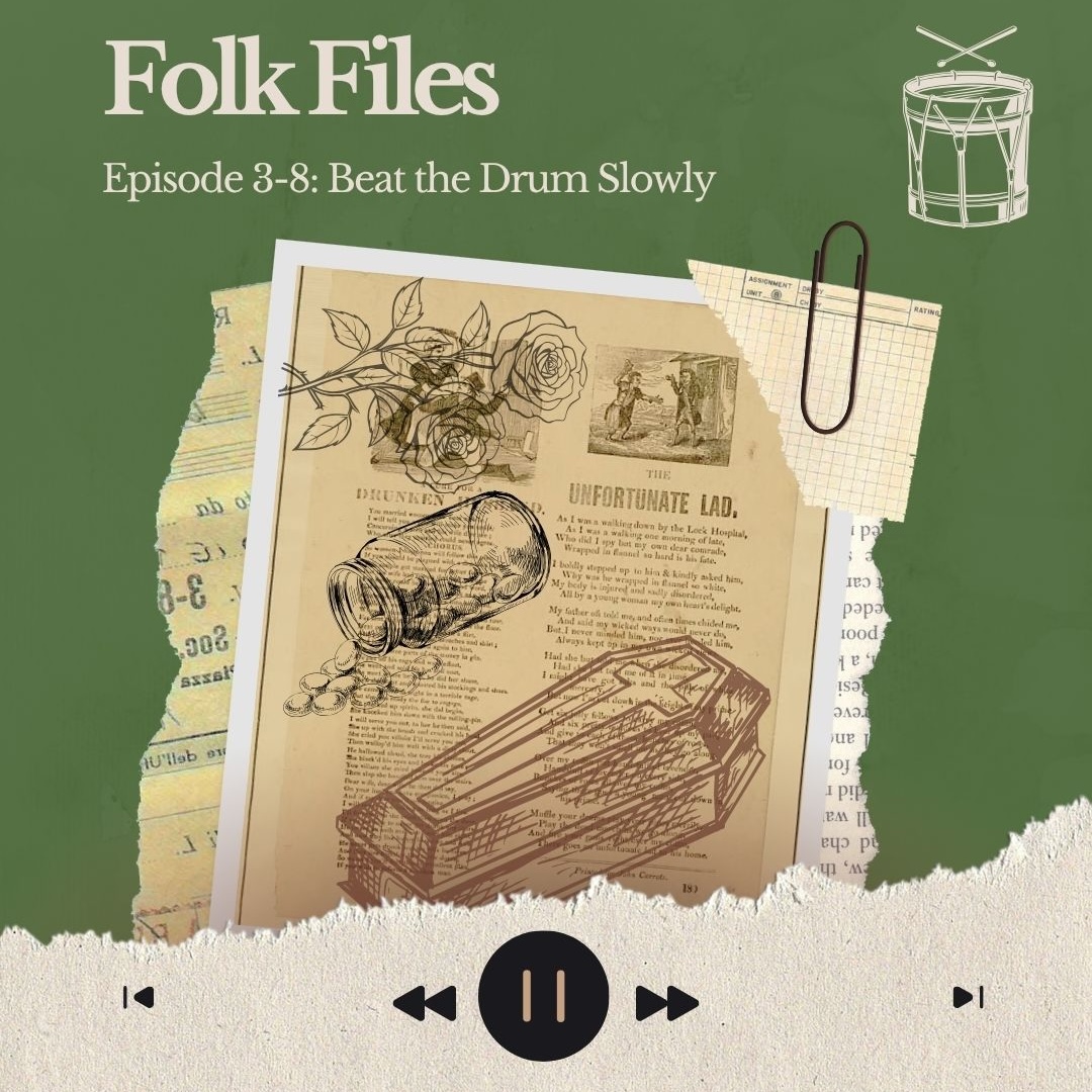 Episode Art for the Folk Files episode on Roud 2, including St. James Infirmary, The Unfortunate Lad, and Streets of Laredo