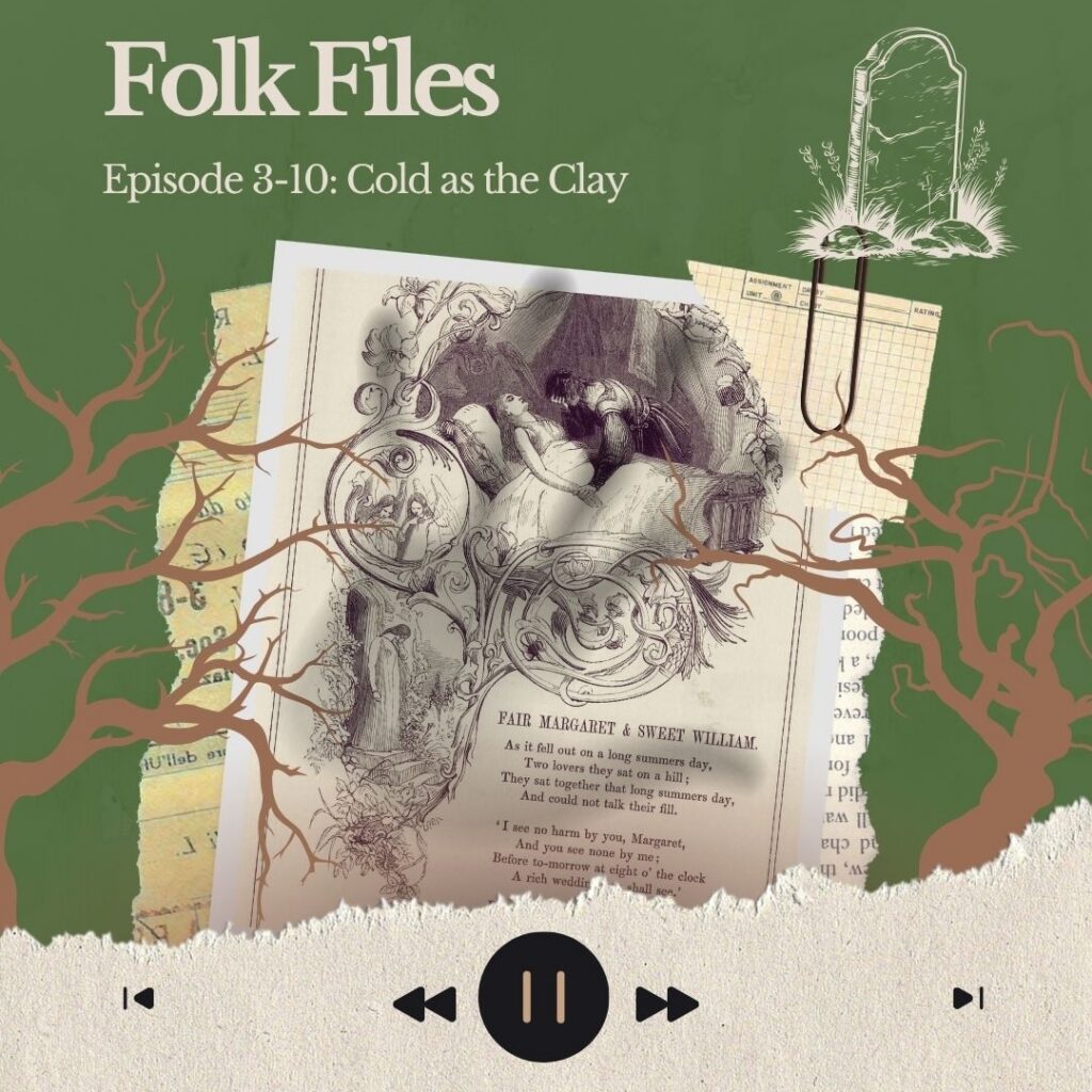 Episode Art for Episode 3-10 of Folk Files, all about revenant ballads